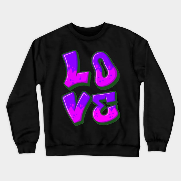 GRAFFITI STYLE LOVE SET DESIGN Crewneck Sweatshirt by The C.O.B. Store